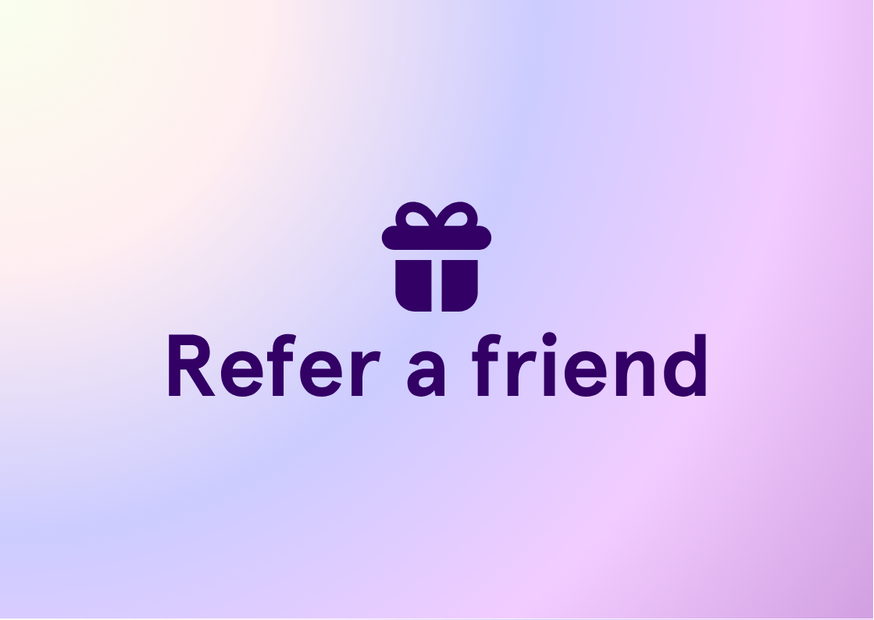 Refer a friend