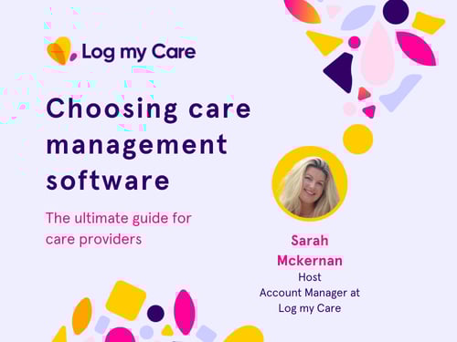 Webinar on the essential steps involved in selecting and implementing new care management software.